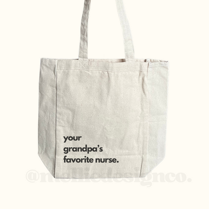 Grandma or Grandpa's Favorite Nurse Tote