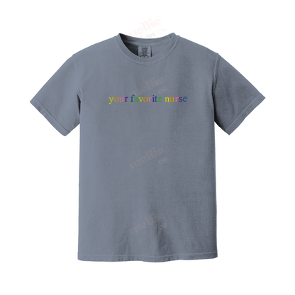 Your Favorite Nurse Rainbow Embroidered T-Shirt