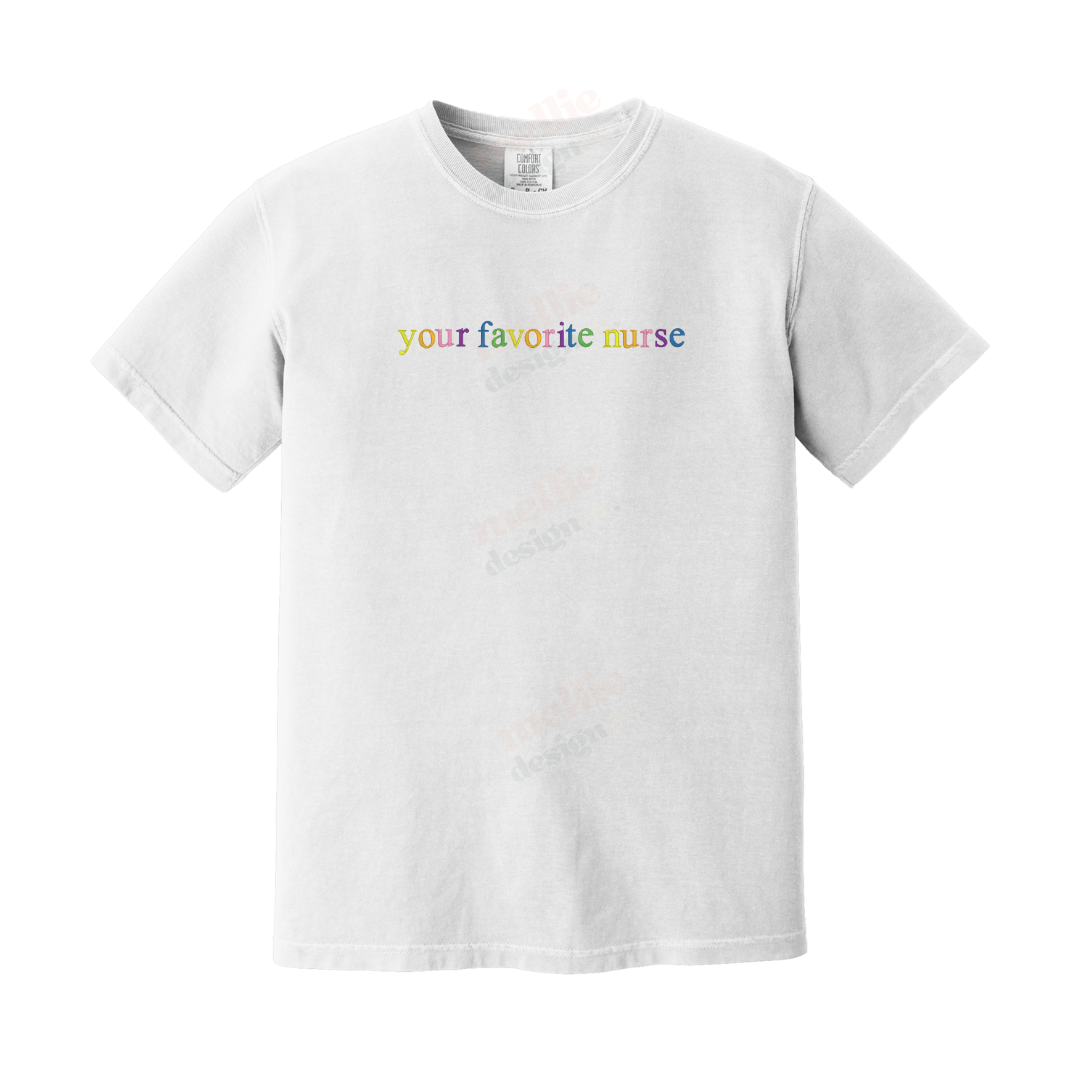 Your Favorite Nurse Rainbow Embroidered T-Shirt