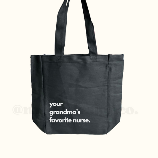 Grandma or Grandpa's Favorite Nurse Tote