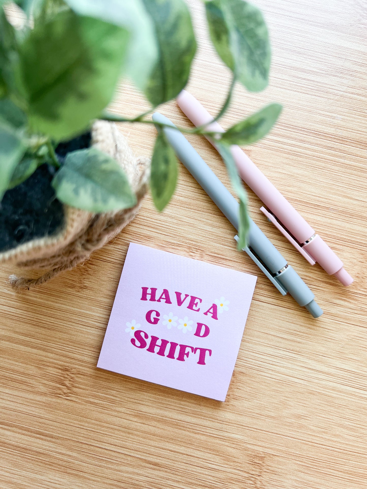 Have A Good Shift Post It Notes (Set of 2)